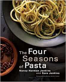 VIEW [KINDLE PDF EBOOK EPUB] The Four Seasons of Pasta by Nancy Harmon Jenkins,Sara Jenkins,Michael