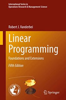 ACCESS PDF EBOOK EPUB KINDLE Linear Programming: Foundations and Extensions (International Series in