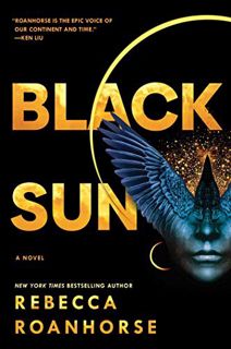 View [EBOOK EPUB KINDLE PDF] Black Sun (1) (Between Earth and Sky) by  Rebecca Roanhorse 📍