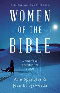 [READ] [PDF EBOOK EPUB KINDLE] Women of the Bible: A One-Year Devotional Study by  Ann Spangler &  J