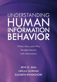 View [KINDLE PDF EBOOK EPUB] Understanding Human Information Behavior by  Beth St Jean &  Ursula Gor