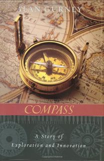 [Read] [EBOOK EPUB KINDLE PDF] Compass: A Story of Exploration and Innovation by  Alan Gurney 💛