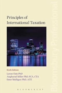 [ACCESS] PDF EBOOK EPUB KINDLE Principles of International Taxation: Sixth Edition by  Lynne Oats,An