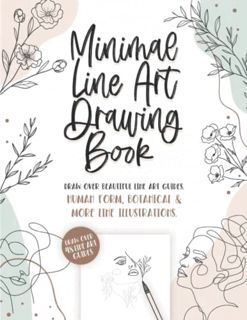 [Access] [PDF EBOOK EPUB KINDLE] Minimal Line Art Drawing Book: Draw Over The Lines & Color 48 Human