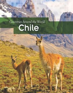 GET EBOOK EPUB KINDLE PDF Chile (Countries Around the World) by  Marion Morrison ✅