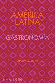 [Read] PDF EBOOK EPUB KINDLE América Latina. Gastronomía (The Latin American Cookbook) (Spanish Edit
