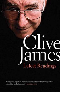 READ [KINDLE PDF EBOOK EPUB] Latest Readings by  Clive James 📨