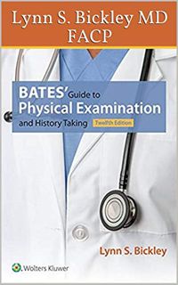 [Read] EBOOK EPUB KINDLE PDF Bates' Guide to Physical Examination and History Taking Twelfth E Kindl