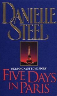 [READ] [EPUB KINDLE PDF EBOOK] Five Days in Paris by Danielle Steel Danielle Steel 🎯