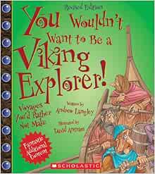 [VIEW] PDF EBOOK EPUB KINDLE You Wouldn't Want to Be a Viking Explorer! (Revised Edition) (You Would