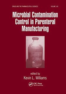 Access [EBOOK EPUB KINDLE PDF] Microbial Contamination Control in Parenteral Manufacturing (Drugs an