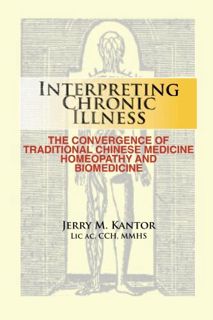 GET PDF EBOOK EPUB KINDLE Interpreting Chronic Illness:: The Convergence of Traditional Chinese Medi