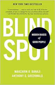 [View] PDF EBOOK EPUB KINDLE Blindspot: Hidden Biases of Good People by Mahzarin R. BanajiAnthony G.
