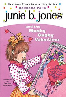 [Read] PDF EBOOK EPUB KINDLE Junie B. Jones and the Mushy Gushy Valentime (Junie B. Jones #14) by  B