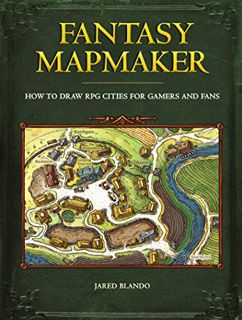 READ [EBOOK EPUB KINDLE PDF] Fantasy Mapmaker: How to Draw RPG Cities for Gamers and Fans by  Jared