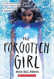 [Get] EBOOK EPUB KINDLE PDF The Forgotten Girl by  India Hill Brown 💌