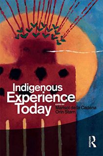VIEW EPUB KINDLE PDF EBOOK Indigenous Experience Today (Wenner-Gren International Symposium Series)