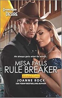 [ACCESS] EBOOK EPUB KINDLE PDF Rule Breaker (Dynasties: Mesa Falls Book 3) by Joanne Rock 💕