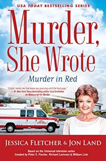 Access [KINDLE PDF EBOOK EPUB] Murder, She Wrote: Murder in Red (Murder She Wrote Book 49) by  Jessi