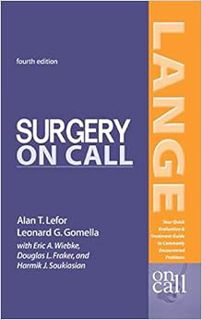 VIEW PDF EBOOK EPUB KINDLE Surgery On Call, Fourth Edition (LANGE On Call) by Alan Lefor,Leonard Gom