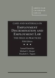 Access [EBOOK EPUB KINDLE PDF] Cases and Materials on Employment Discrimination and Employment Law,