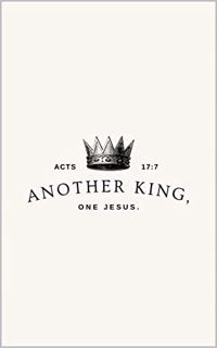 [VIEW] KINDLE PDF EBOOK EPUB Another King, One Jesus. by  Stephen Cristoforo 💙