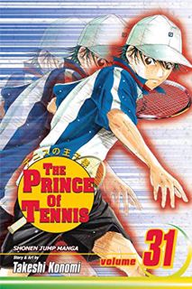 GET [PDF EBOOK EPUB KINDLE] The Prince of Tennis, Vol. 31 (31) by  Takeshi Konomi 📝