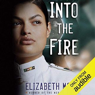 VIEW [PDF EBOOK EPUB KINDLE] Into the Fire: Vatta's Peace, Book 2 by  Elizabeth Moon,Brittany Pressl