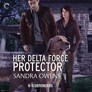 GET KINDLE PDF EBOOK EPUB Her Delta Force Protector: K-9 Defenders, Book 2 by  Sandra Owens,Patrick