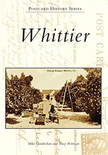 [GET] EBOOK EPUB KINDLE PDF Whittier (Postcard History Series) by  Mike Garabedian 💌