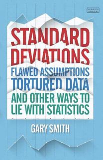 [Get] PDF EBOOK EPUB KINDLE Standard Deviations: Flawed Assumptions, Tortured Data and Other Ways to