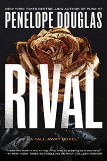 [VIEW] [EPUB KINDLE PDF EBOOK] Rival (The Fall Away Series Book 3) by  Penelope Douglas 📧