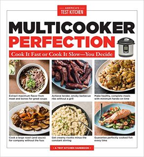 Access PDF EBOOK EPUB KINDLE Multicooker Perfection: Cook It Fast or Cook It Slow-You Decide by  Ame