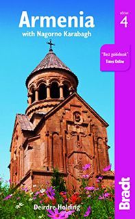 [Access] [EPUB KINDLE PDF EBOOK] Armenia, 4th: with Nagorno Karabagh (Bradt Travel Guides) by  Deird
