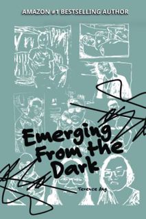 [Get] KINDLE PDF EBOOK EPUB Emerging From the Dark by  Terence Ang 📤