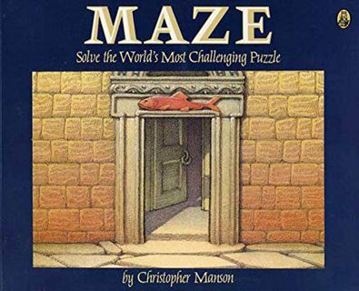 [VIEW] [EPUB KINDLE PDF EBOOK] Maze: Solve the World's Most Challenging Puzzle by  Christopher Manso