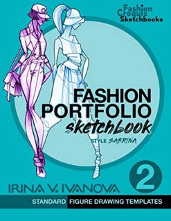 Read EBOOK EPUB KINDLE PDF Fashion Portfolio Sketchbook 2: Standard figure drawing templates. Style