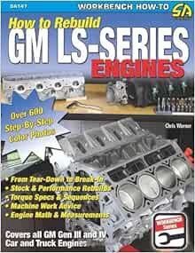 View [EBOOK EPUB KINDLE PDF] How to Rebuild GM LS-Series Engines (S-A Design) by Chris Werner 🖌️