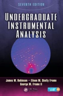 [ACCESS] EBOOK EPUB KINDLE PDF Undergraduate Instrumental Analysis by  James W. Robinson,Eileen Skel