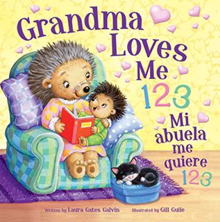 [VIEW] KINDLE PDF EBOOK EPUB Grandma Loves Me 123/Mi Abuela Me Quiere 123-Bilingual Childrens Board