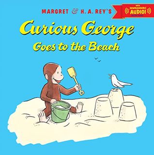 Read [EBOOK EPUB KINDLE PDF] Curious George Goes to the Beach with downloadable audio by  H. A. Rey,