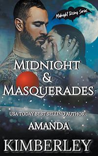 View KINDLE PDF EBOOK EPUB Midnight & Masquerades (Midnight Rising) by  Amanda Kimberley 📫