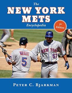Get [PDF EBOOK EPUB KINDLE] The New York Mets Encyclopedia: 3rd Edition by  Peter C. Bjarkman 📘
