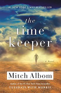 [VIEW] [EBOOK EPUB KINDLE PDF] The Time Keeper by  Mitch Albom 📭