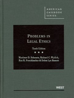 READ [PDF EBOOK EPUB KINDLE] Problems in Legal Ethics (American Casebook Series) by  Mortimer Schwar