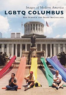 GET EBOOK EPUB KINDLE PDF LGBTQ Columbus (Images of Modern America) by  Ken Schneck &  Shane McClell