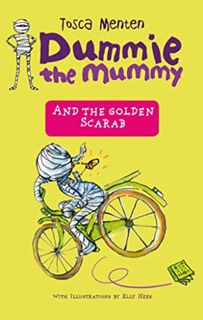 [READ] [KINDLE PDF EBOOK EPUB] Dummie the Mummy and the Golden Scarab by  Tosca Menten &  Elly Hees