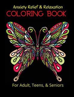 GET EPUB KINDLE PDF EBOOK Anxiety Relief & Relaxation Coloring Book: For Adults, Teens, & Seniors by