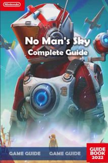 [ACCESS] PDF EBOOK EPUB KINDLE No Man's Sky Complete Guide: Update 2022 by  Nymann Jespersen 📍