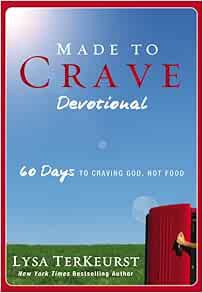 [VIEW] PDF EBOOK EPUB KINDLE Made to Crave Devotional: 60 Days to Craving God, Not Food by Lysa TerK
